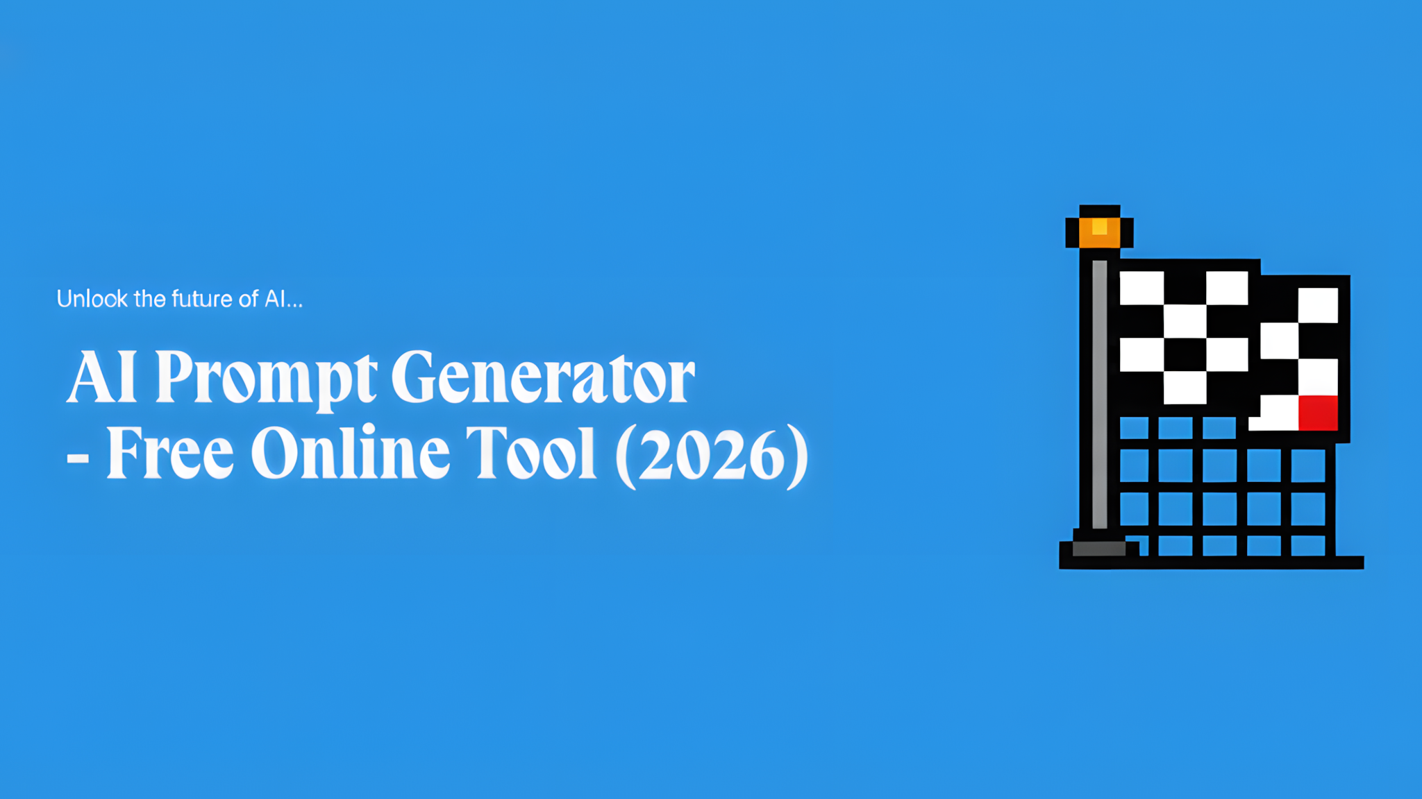 AI Prompt Generator - Free Online Tool (2026)