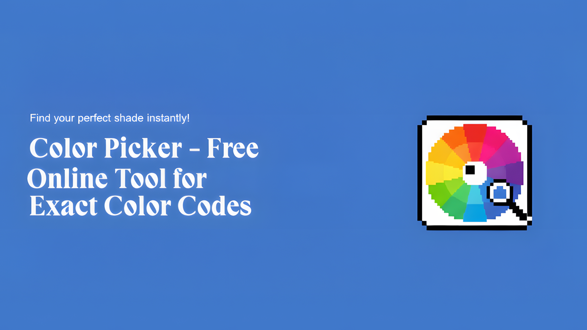 Color Picker - Free Online Tool for Exact Color Codes