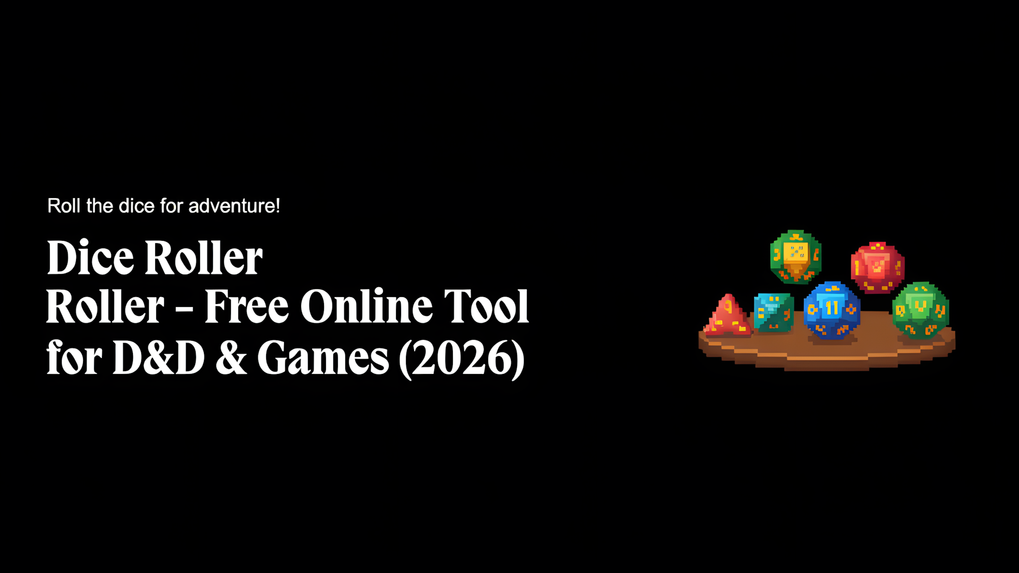 Dice Roller - Free Online Tool for D&D & Games (2026)