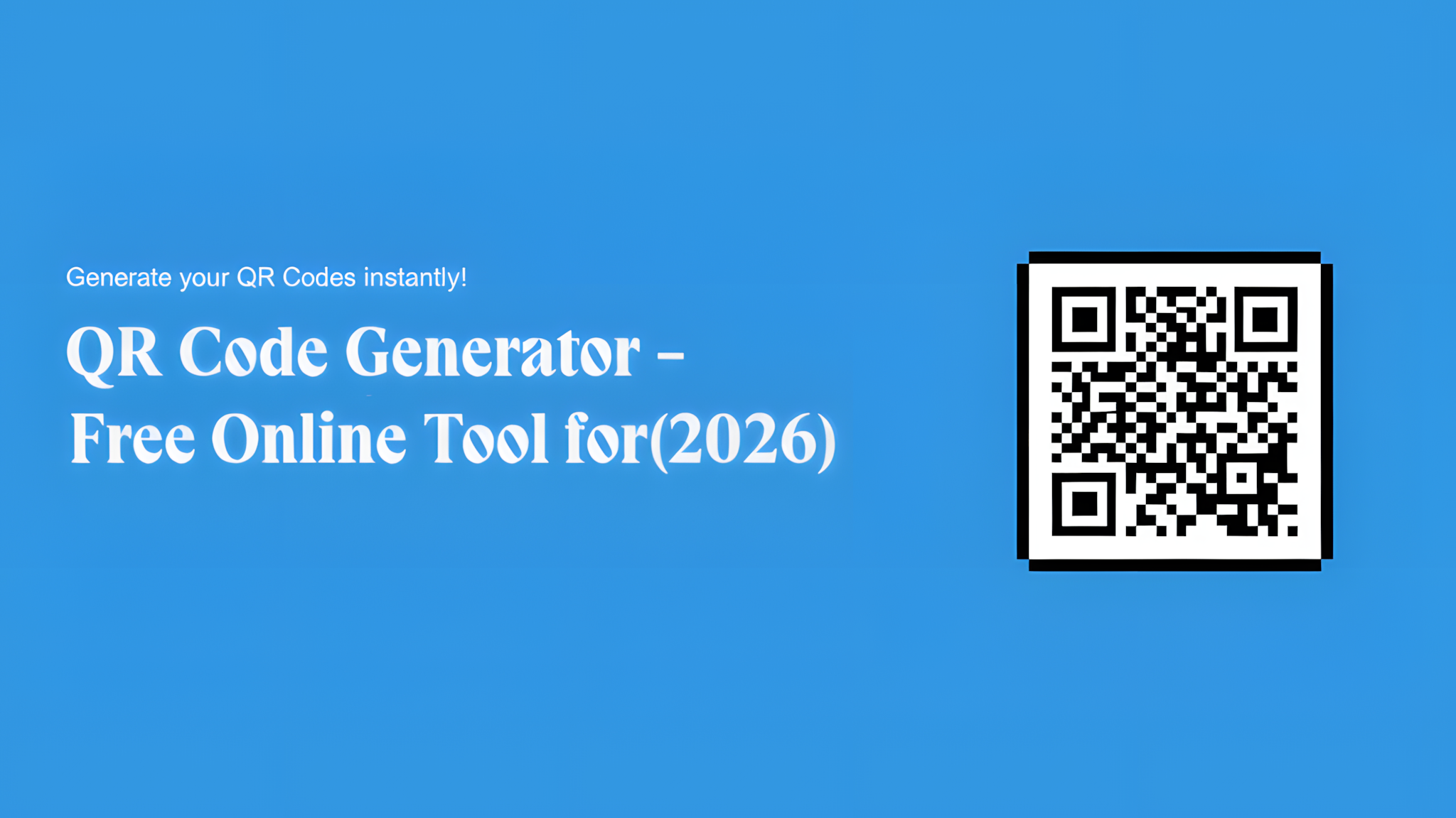 QR Code Generator - Free Online Tool (2026)