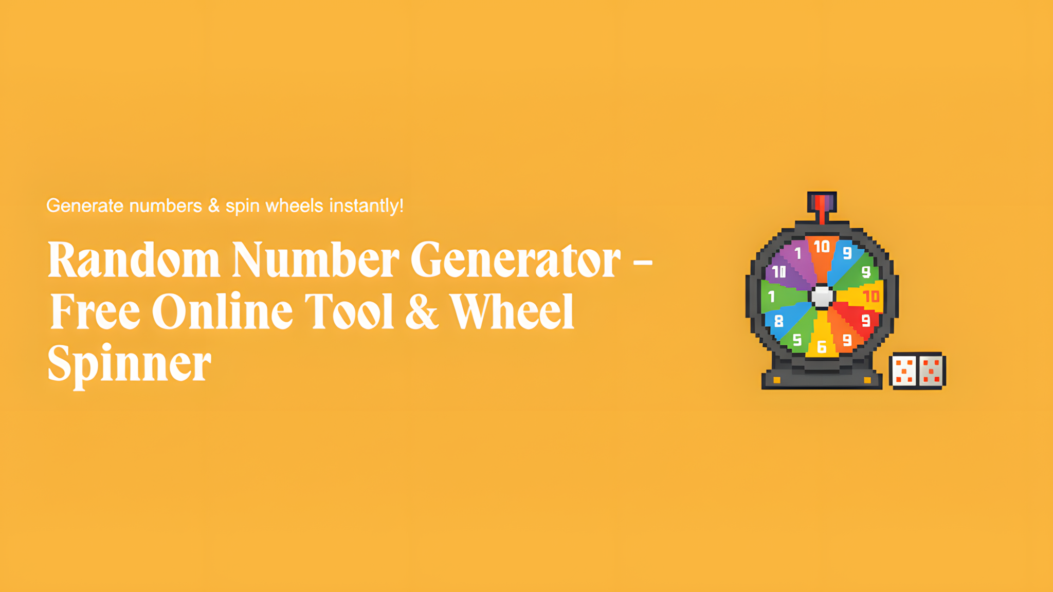 Random Number Generator - Free Online Tool & Wheel Spinner