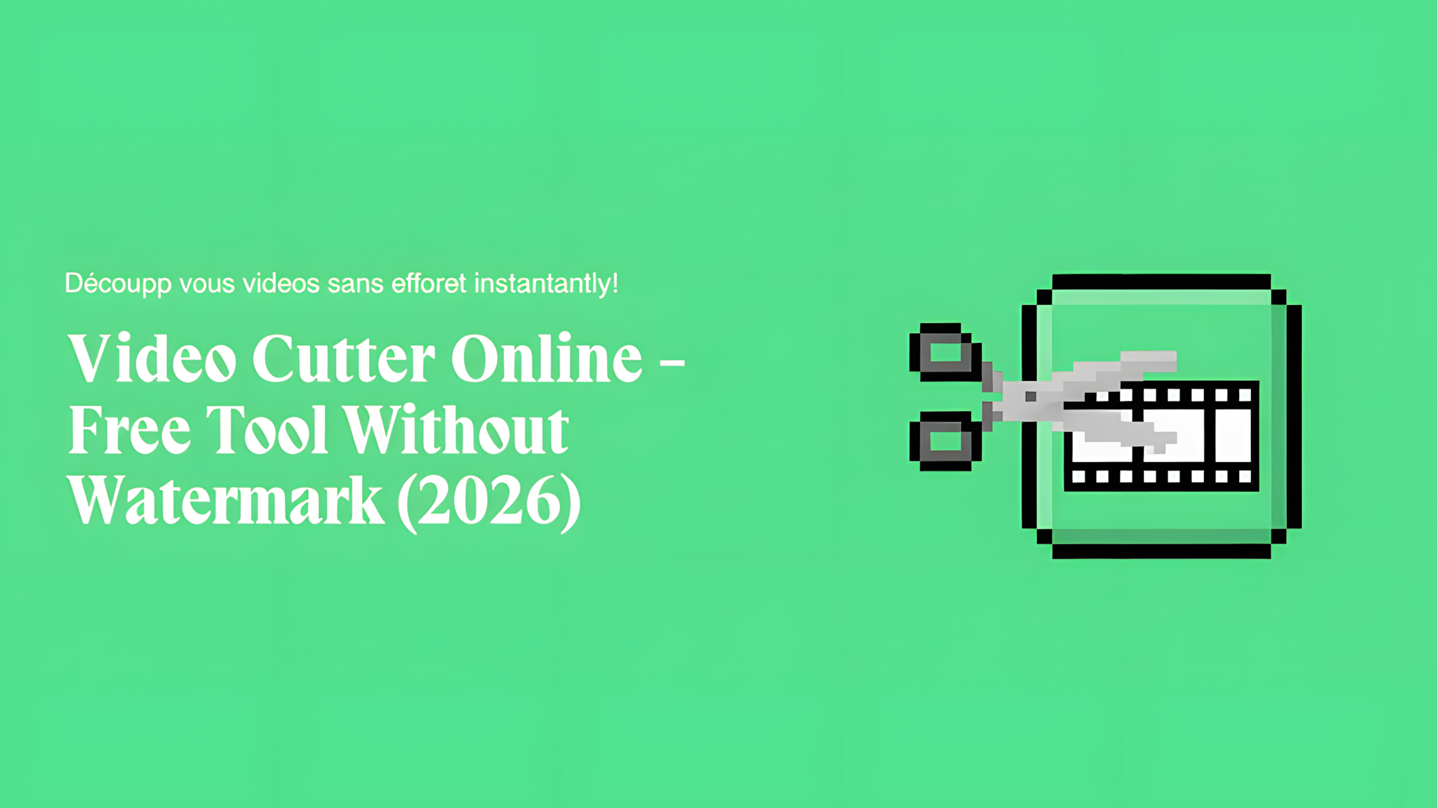 Video Cutter Online - Free Tool Without Watermark (2026)